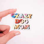 Crazy dog Mom Sticker