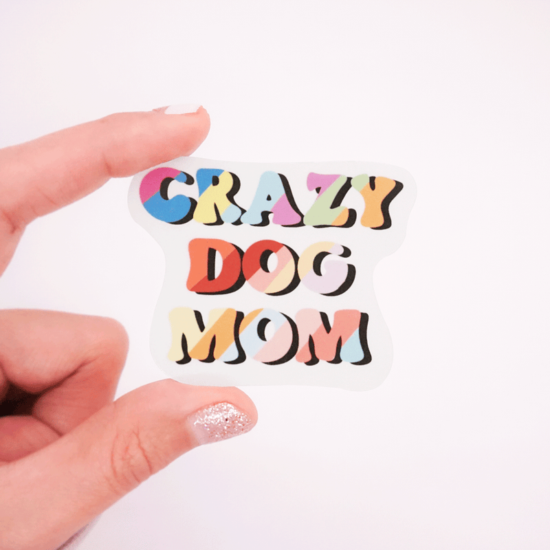 Crazy dog Mom Sticker