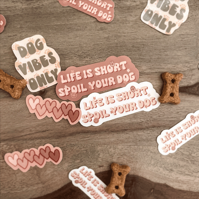 Life is short spoil your dog sticker (2colors)